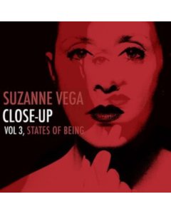 VEGA,SUZANNE - CLOSE-UP VOL 3, STATES OF BEING