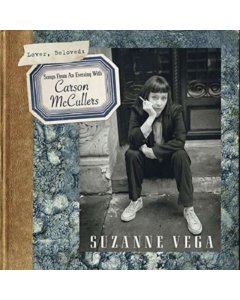 VEGA,SUZANNE - LOVER BELOVED: SONGS FROM AN EVENING WITH CARSON MCCULLERS