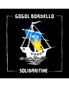 GOGOL BORDELLO - SOLIDARITINE