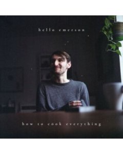 HELLO EMERSON - HOW TO COOK EVERYTHING