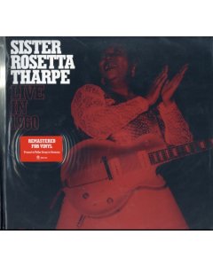 THARPE,SISTER ROSETTA - LIVE IN 1960