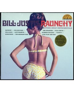 JUSTIS,BILL - RAUNCHY & OTHER GREAT INSTRUMENTALS