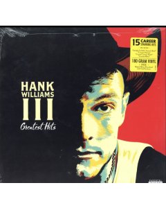 WILLIAMS III,HANK - GREATEST HITS (X) (180G/DL CARD)