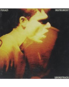 FUGAZI - INSTRUMENT SOUNDTRACK