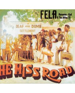 KUTI,FELA - HE MISS ROAD