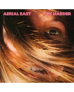 AERIAL EAST - TRY HARDER (GOLD VINYL)