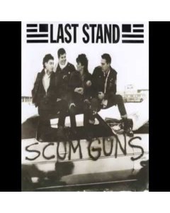 LAST STAND - SCUM GUNS