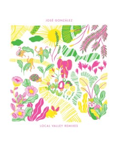 GONZALEZ,JOSE - LOCAL VALLEY REMIXES (LIMITED EDITION/YELLOW VINYL) (RSD)