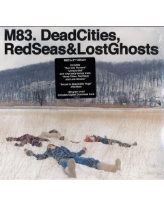 M83 - DEAD CITIES, RED SEAS & LOST G