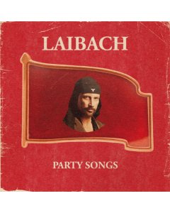 LAIBACH - PARTY SONGS