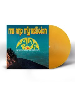 BURCHFIELD,SAM - ME & MY RELIGION (GOLDEN YELLOW VINYL)