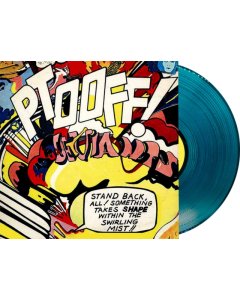 DEVIANTS - PTOOFF! (CRYSTAL CURACAO VINYL) (RSD ESSENTIAL)