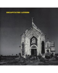 DECAPITATED LOVERS - 3 SONG 12INCH EP