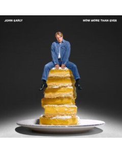 EARLY,JOHN - NOW MORE THAN EVER (2LP)