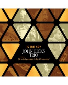 HICKS,JOHN TRIO - IS THAT SO? (2LP) (RSD)