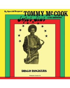 MCCOOK,TOMMY  & THE AGGROVATORS - SUPER STARDISCO ROCKERS