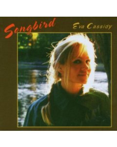 CASSIDY,EVA - SONGBIRD