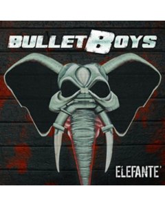 BULLETBOYS - ELEFANTE