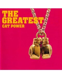 CAT POWER - GREATEST