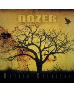 DOZER - BEYOND COLOSSAL