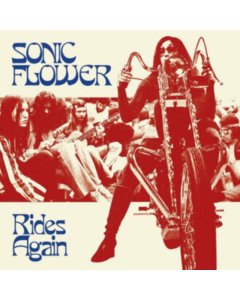 SONIC FLOWER - RIDES AGAIN (TRANSPARENT RED VINYL)