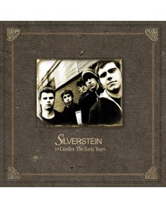 SILVERSTEIN - 18 CANDLES: THE EARLY YEARS