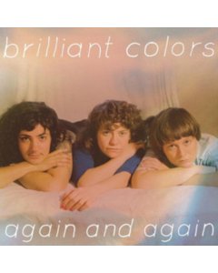 BRILLIANT COLORS - AGAIN AND AGAIN