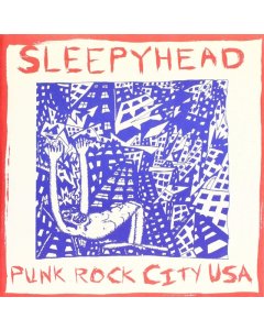 SLEEPYHEAD - PUNK ROCK CITY USA