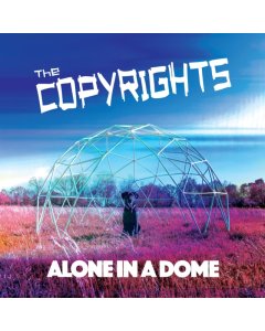 COPYRIGHTS - ALONE IN A DOME