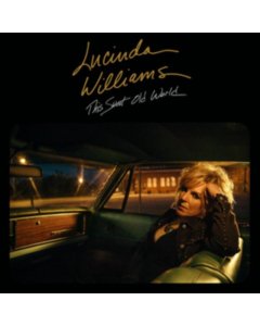 WILLIAMS,LUCINDA - THIS SWEET OLD WORLD (SILVER & GOLD)