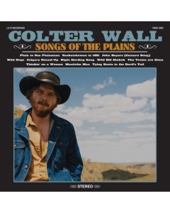 WALL,COLTER - SONGS OF THE PLAINS