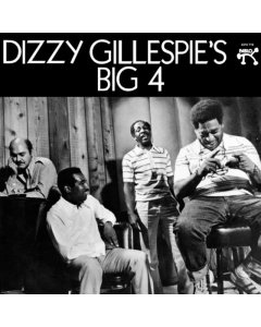 GILLESPIE,DIZZY - DIZZY GILLESPIE'S BIG 4 (180G)