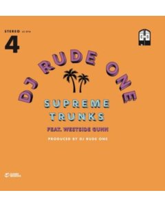 DJ RUDE ONE (FEAT. WESTSIDE GUNN) - SUPREME TRUNKS (PICTURE SLEEVE)