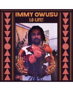 OWUSU,IMMY - LO-LIFE!