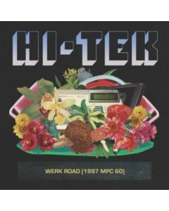 HI-TEK - WERK ROAD (1997 MPC 60)