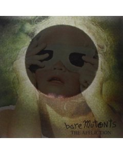 BARE MUTANTS - AFFLICTION