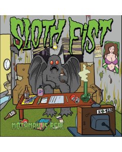 SLOTH FIST - MOTHMAN IS REAL