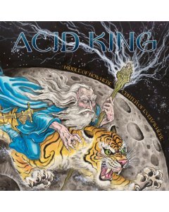 ACID KING - MIDDLE OF NOWHERE, CENTER OF EVERYWHERE (2LP)