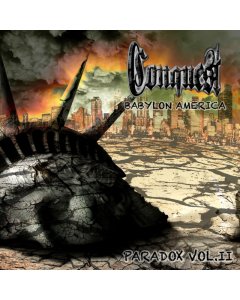 CONQUEST - PARADOX VOL. II BABYLON AMERICA