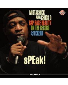 CHUCK D - SPEAK! RAP RACE REALITY ON RECORD @ECKERD