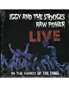 IGGY & THE STOOGES - RAW POWER LIVE