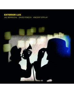 BERROCAL,JAC; DAVID FENECH; VINCENT EPPLAY - EXTERIOR LUX