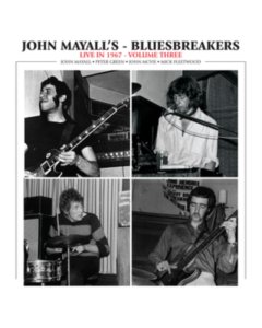 MAYALL,JOHN & BLUESBREAKERS - LIVE IN 1967: VOL. 3