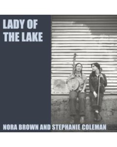 BROWN,NORA; STEPHANIE COLEMAN - LADY OF THE LAKE