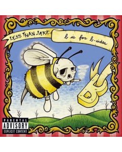 LESS THAN JAKE - B IS FOR B-SIDES (CLEAR/OPAQUE YELLOW VINYL) (I)