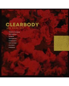 CLEARBODY - ONE MORE DAY