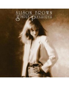 BROWN,ALISON - SIMPLE PLEASURES (REMIXED & REMASTERED)