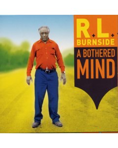 BURNSIDE,R.L. - BOTHERED MIND