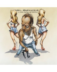 BURNSIDE,R.L. - ASS POCKET OF WHISKEY