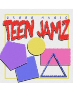 GROSS MAGIC - TEEN JAMZ